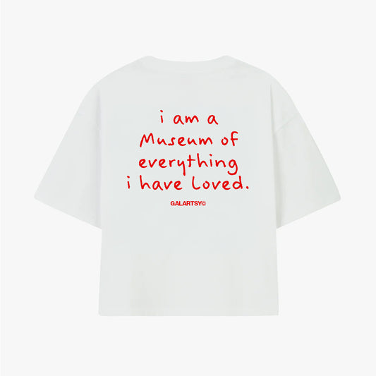I am a museum of everything i have loved.