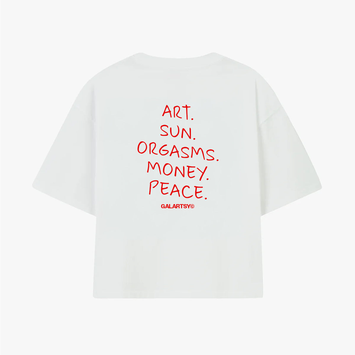 Art. Sun. Orgasms. Money. Peace.