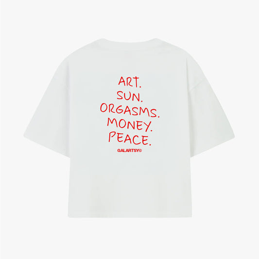 Art. Sun. Orgasms. Money. Peace.