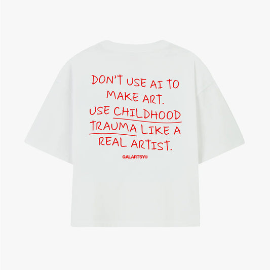 Don't use Ai to make art. Use childhood trauma like a real Artist.